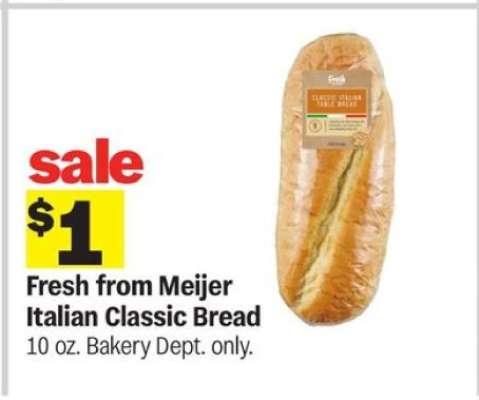 Fresh from Meijer Italian Classic Bread