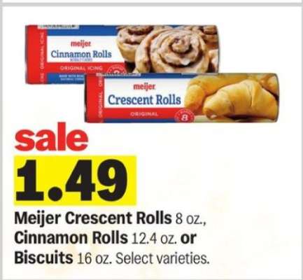 Meijer Crescent Rolls, Cinnamon Rolls, or Biscuits