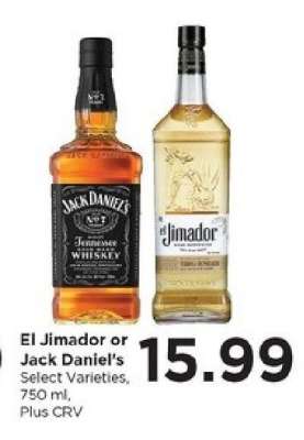 El Jimador or Jack Daniel's