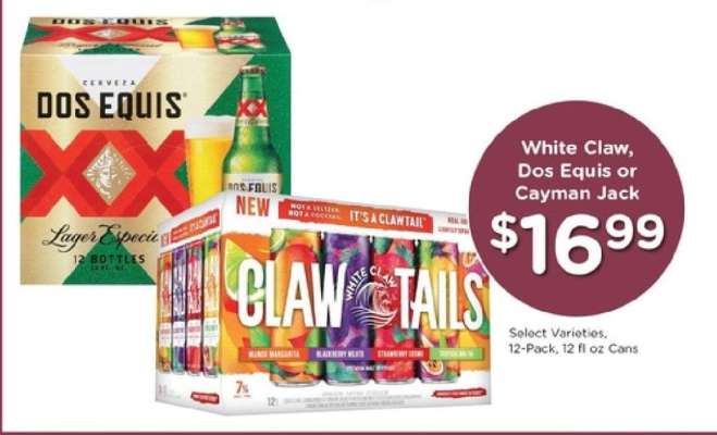 White Claw, Dos Equis or Cayman Jack