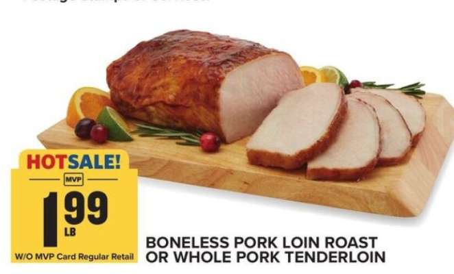 Boneless Pork Loin Roast or Whole Pork Tenderloin
