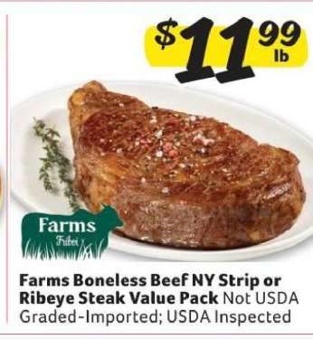 Farms Boneless Beef NY Strip or Ribeye Steak Value Pack