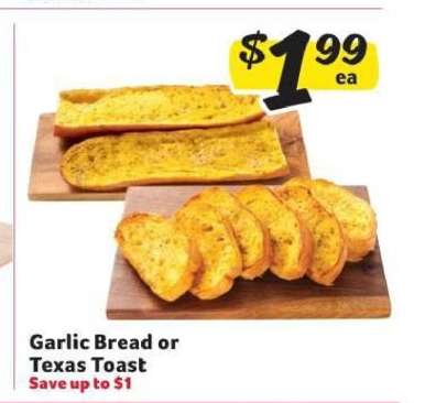 Garlic Bread or Texas Toast