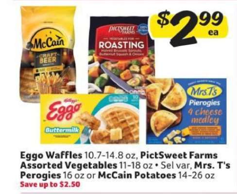 Eggo Waffles, PictSweet Farms Assorted Vegetables, Mrs. T's Perogies, McCain Potatoes