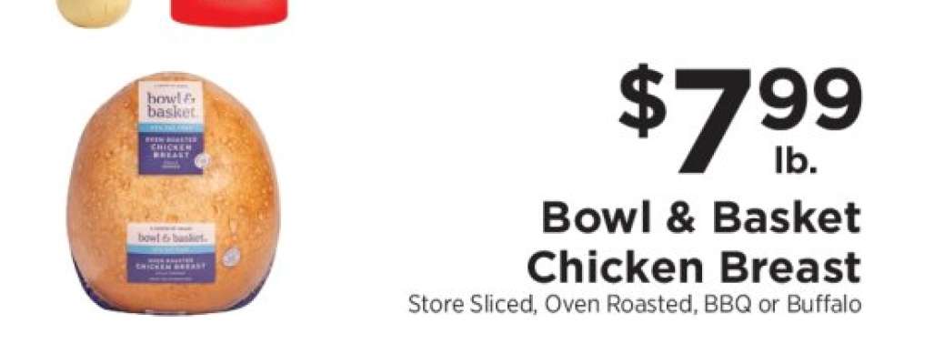 Bowl & Basket Chicken Breast