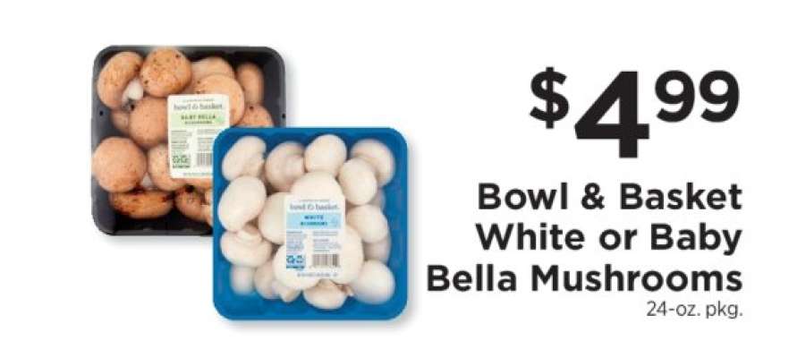 Bowl & Basket White or Baby Bella Mushrooms