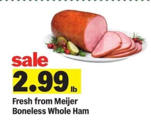 Fresh from Meijer Boneless Whole Ham