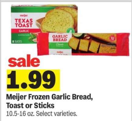 Meijer Frozen Garlic Bread, Toast or Sticks