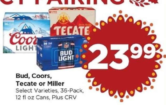 Bud, Coors, Tecate or Miller