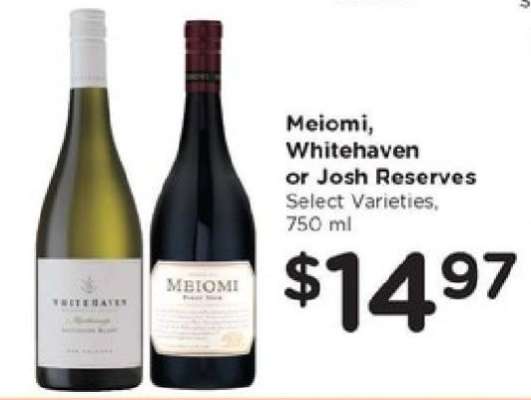 Meiomi, Whitehaven or Josh Reserves