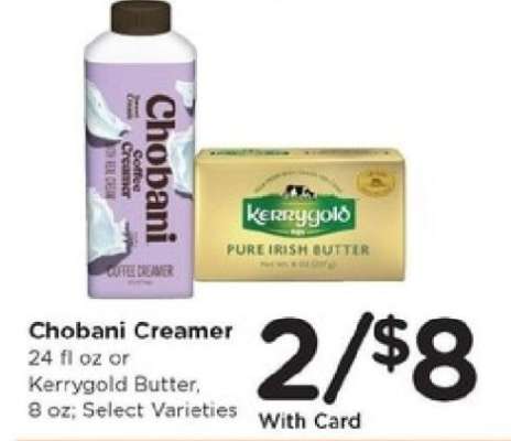 Chobani Creamer or Kerrygold Butter
