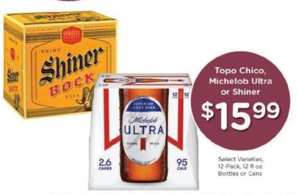 Topo Chico, Michelob Ultra or Shiner