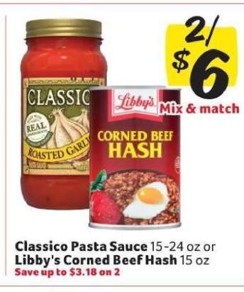 Classico Pasta Sauce or Libby's Corned Beef Hash
