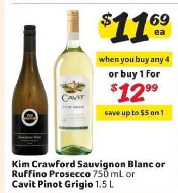 Kim Crawford Sauvignon Blanc or Ruffino Prosecco or Cavit Pinot Grigio