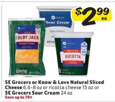 SE Grocers or Know & Love Natural Sliced Cheese, Ricotta Cheese, SE Grocers Sour Cream
