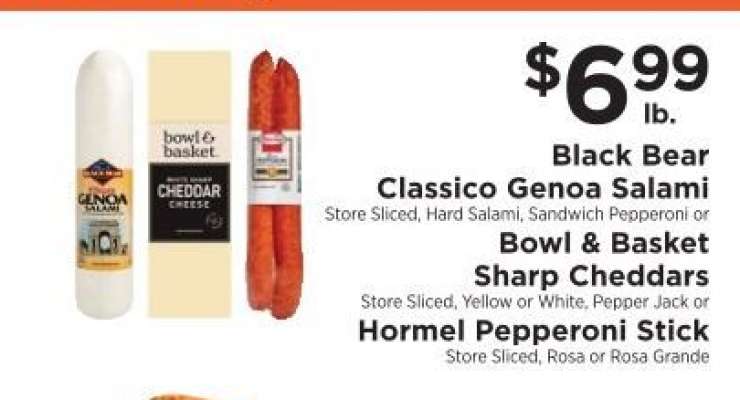 Black Bear Classico Genoa Salami, Bowl & Basket Sharp Cheddars, Hormel Pepperoni Stick