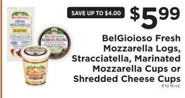 BelGioioso Fresh Mozzarella Logs, Stracciatella, Marinated Mozzarella Cups or Shredded Cheese Cups
