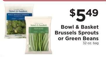 Bowl & Basket Brussels Sprouts or Green Beans