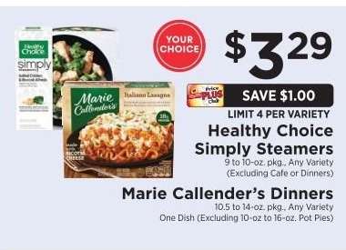 Healthy Choice Simply Steamers / Marie Callender’s Dinners