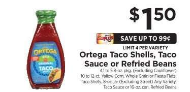 Ortega Taco Shells, Taco Sauce or Refried Beans