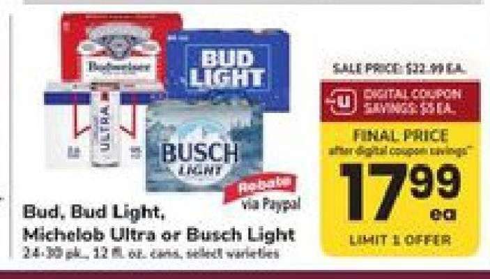 Bud, Bud Light, Michelob Ultra or Busch Light