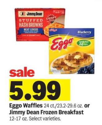 Eggo Waffles or Jimmy Dean Frozen Breakfast