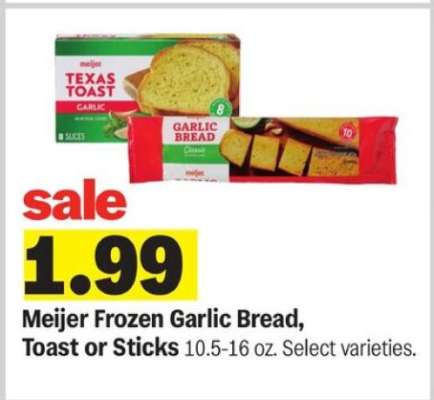 Meijer Frozen Garlic Bread, Toast or Sticks