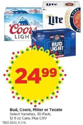 Bud, Coors, Miller or Tecate