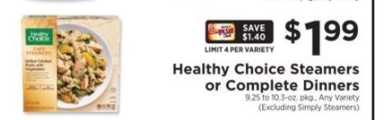 Healthy Choice Steamers or Complete Dinners