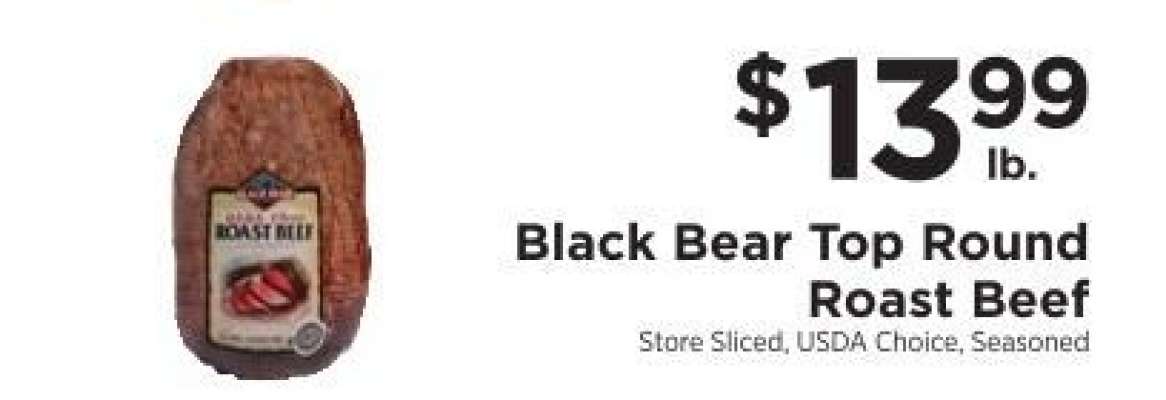 Black Bear Top Round Roast Beef