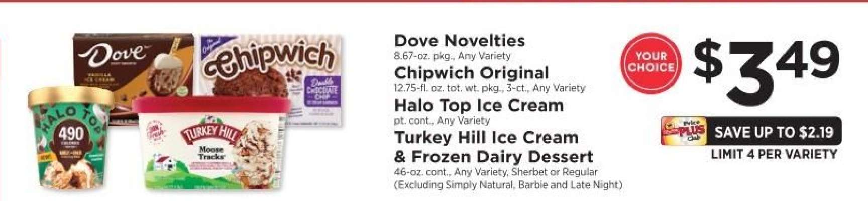 Dove Novelties, Chipwich Original, Halo Top Ice Cream, Turkey Hill Ice Cream & Frozen Dairy Dessert