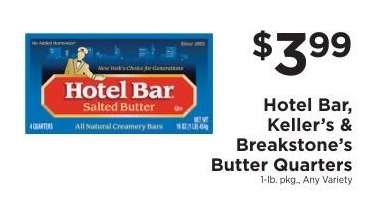 Hotel Bar, Keller’s & Breakstone’s Butter Quarters