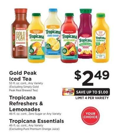Gold Peak Iced Tea / Tropicana Refreshers & Lemonades / Tropicana Essentials