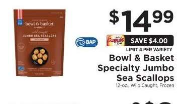 Bowl & Basket Specialty Jumbo Sea Scallops