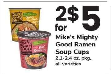 Mike’s Mighty Good Ramen Soup Cups