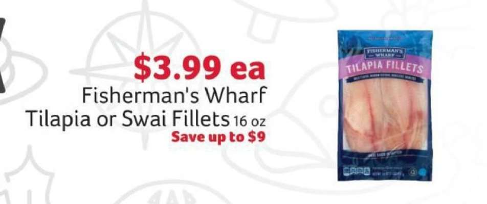 Fisherman's Wharf Tilapia or Swai Fillets