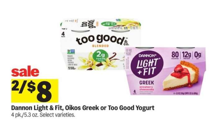 Dannon Light & Fit, Oikos Greek or Too Good Yogurt*