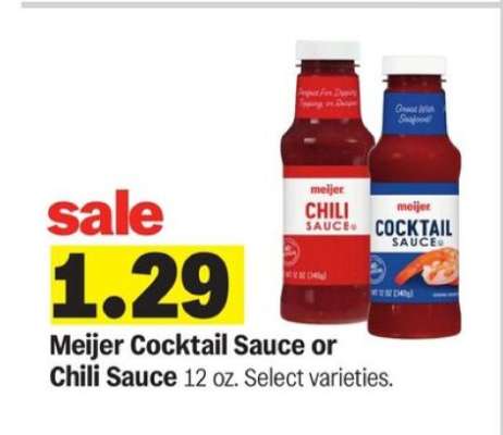 Meijer Cocktail Sauce or Chili Sauce