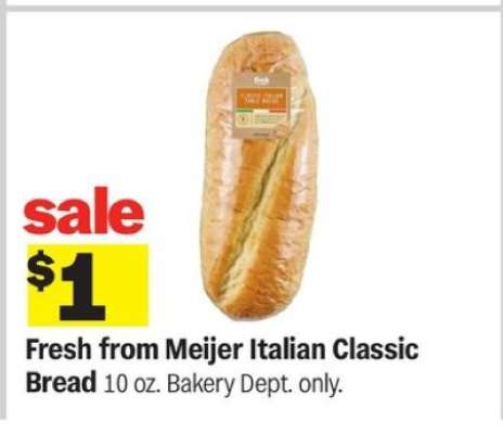 Fresh from Meijer Italian Classic Bread