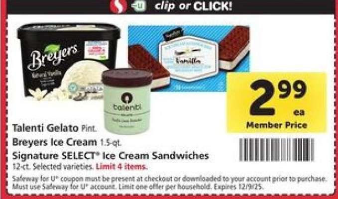Talenti Gelato, Breyers Ice Cream, Signature SELECT Ice Cream Sandwiches