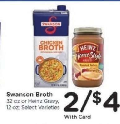 Swanson Broth or Heinz Gravy