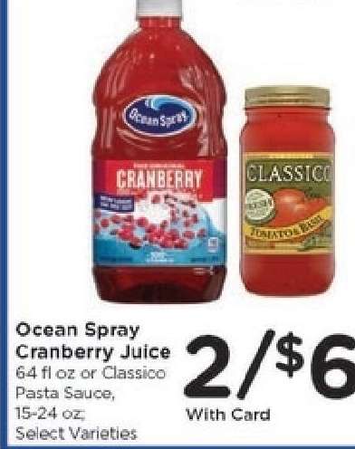 Ocean Spray Cranberry Juice or Classico Pasta Sauce