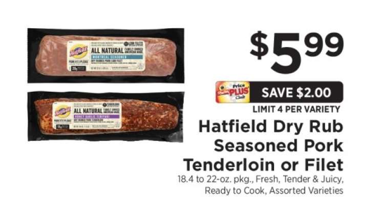 Hatfield Dry Rub Seasoned Pork Tenderloin or Filet