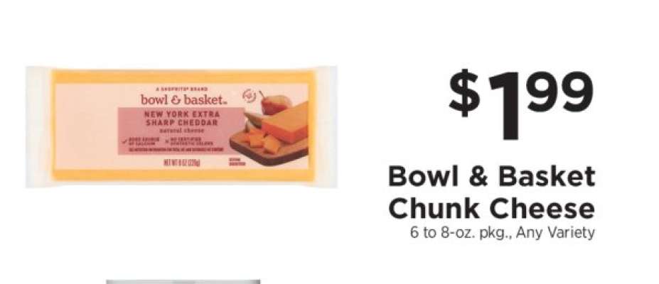 Bowl & Basket Chunk Cheese