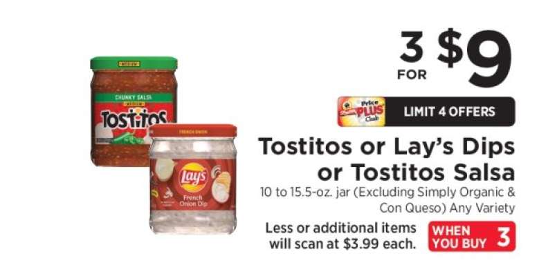 Tostitos or Lay’s Dips or Tostitos Salsa