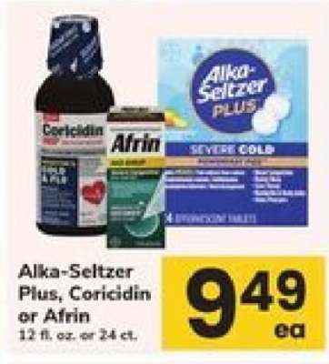 Alka-Seltzer Plus, Coricidin or Afrin