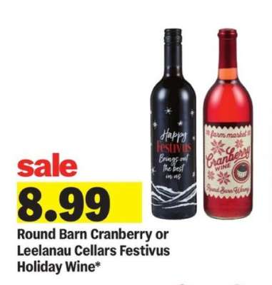 Round Barn Cranberry or Leelanau Cellars Festivus Holiday Wine