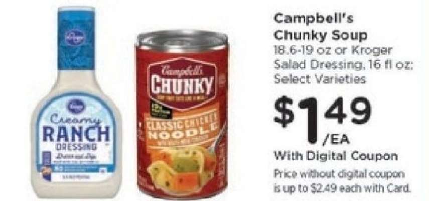 Campbell's Chunky Soup or Kroger Salad Dressing