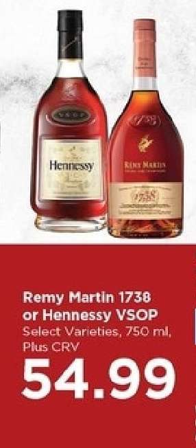 Remy Martin 1738 or Hennessy VSOP