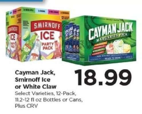 Cayman Jack, Smirnoff Ice or White Claw